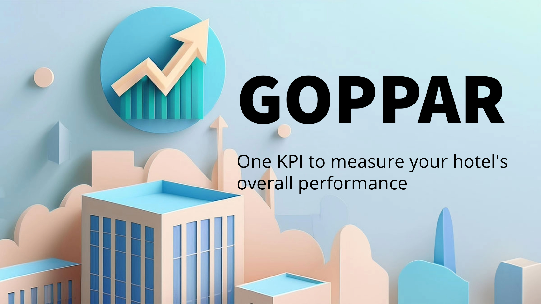 GOPPAR: Definition, Calculation, History, and Criticisms